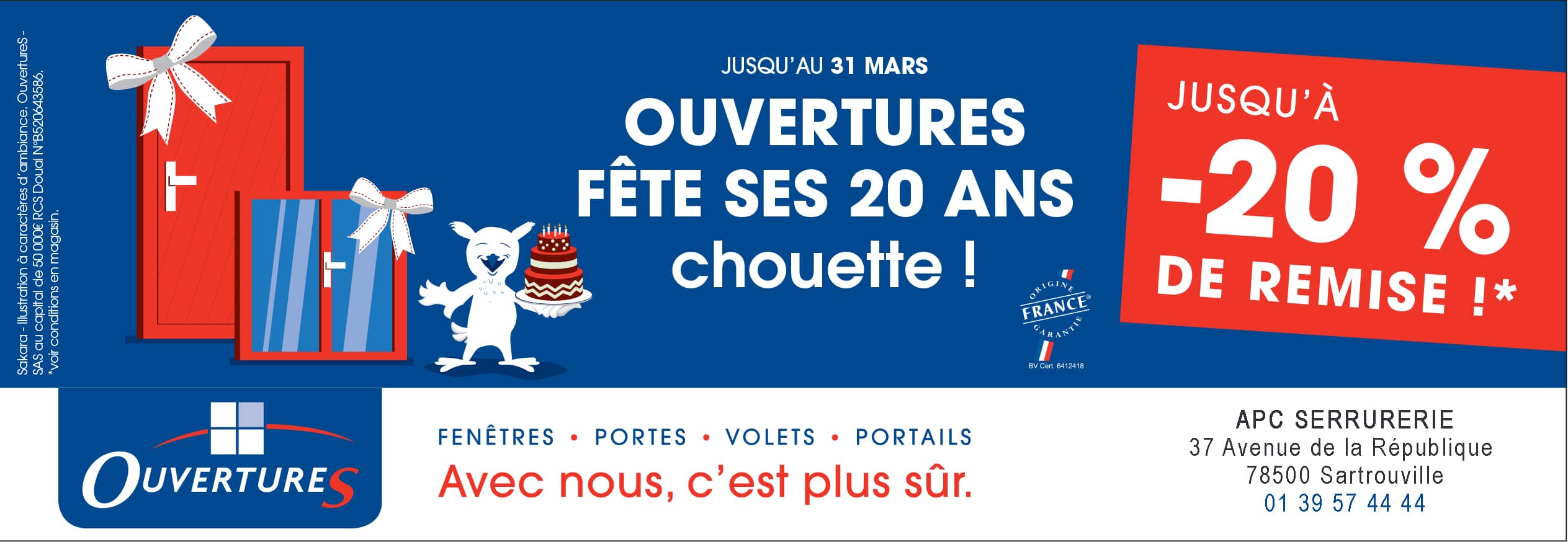 anniversaire ouvertureS jusqu'à -20% de remise